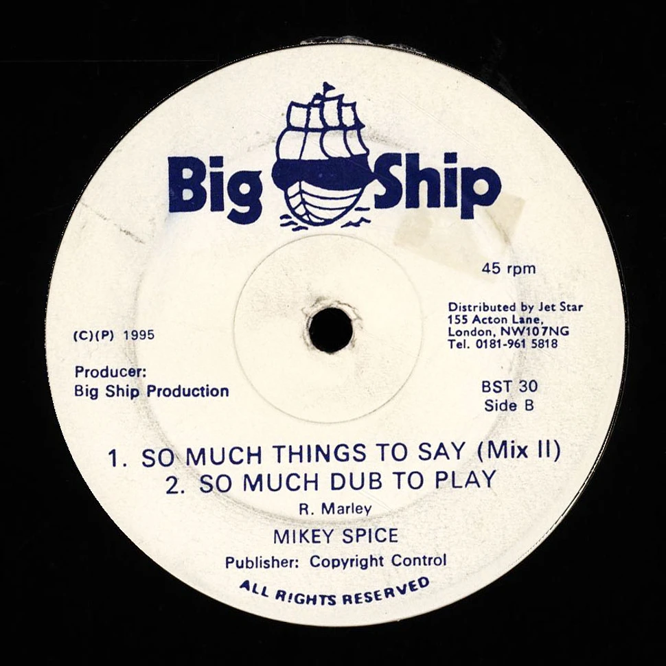 Mikey Spice - So Much Things To Say / Mix 2, Dub To Play