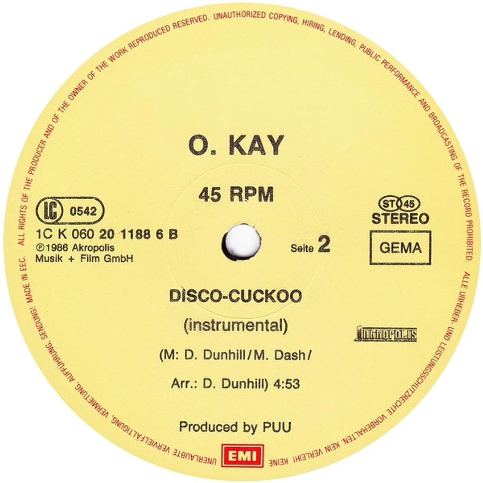 O. Kay - When The D.J. Plays Her Favorite Song (Extended D.J.-Mix)