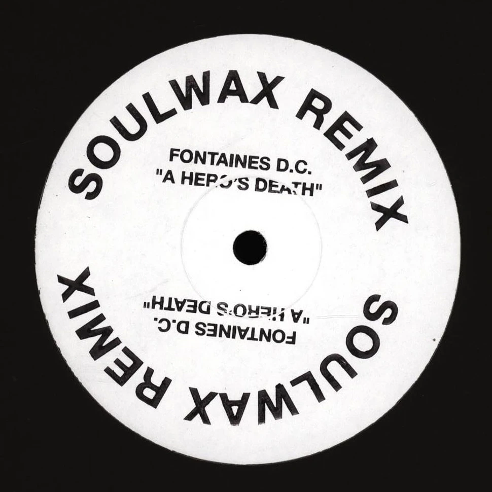Fontaines D.C. - A Hero's Death Soulwax Remix