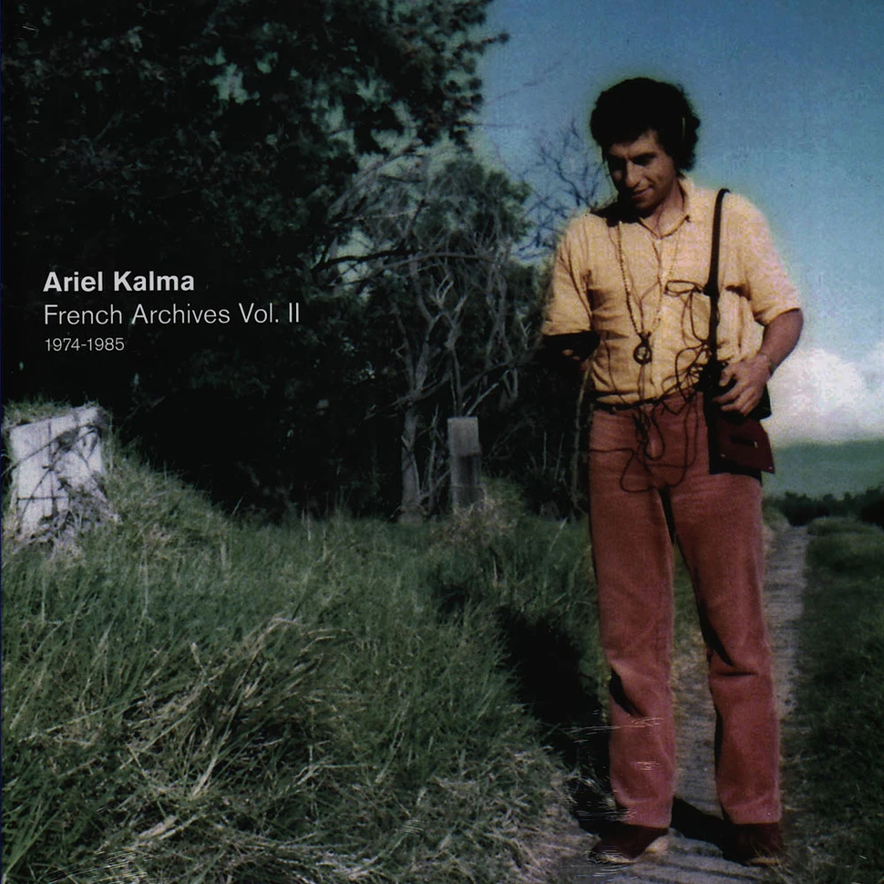 Ariel Kalma - French Archives Volume 2