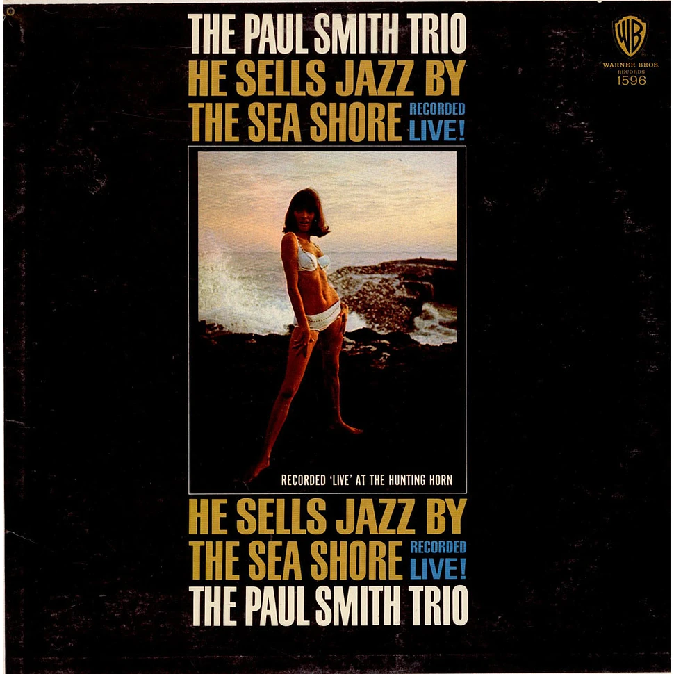 The Paul Smith Trio - He Sells Jazz By The Sea Shore