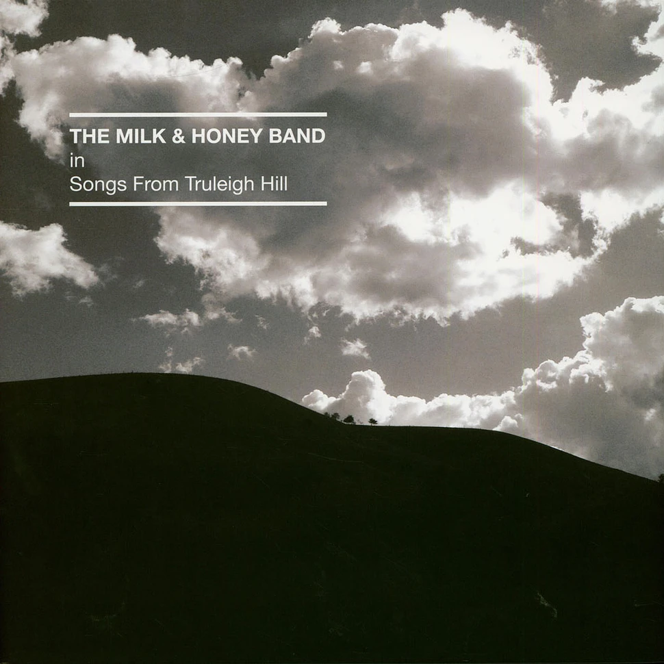 Milk And Honey Band, The - Songs From Truleigh Hill
