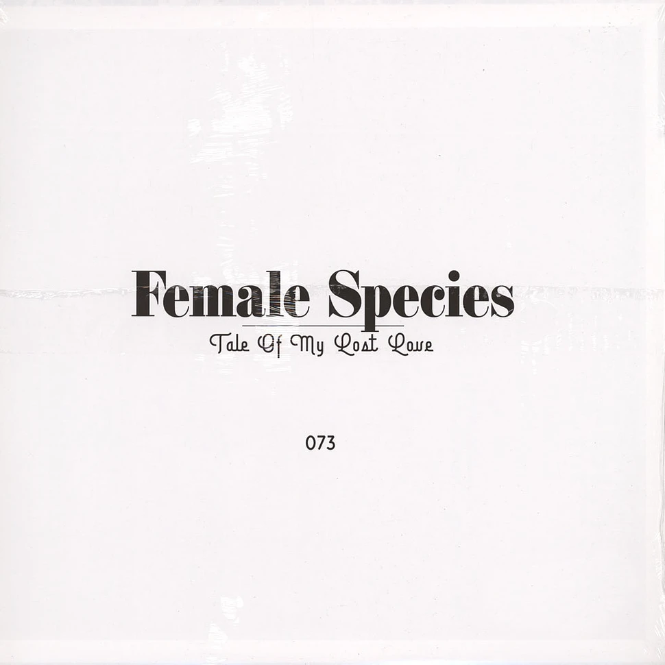 Female Species - Tale Of My Lost Love