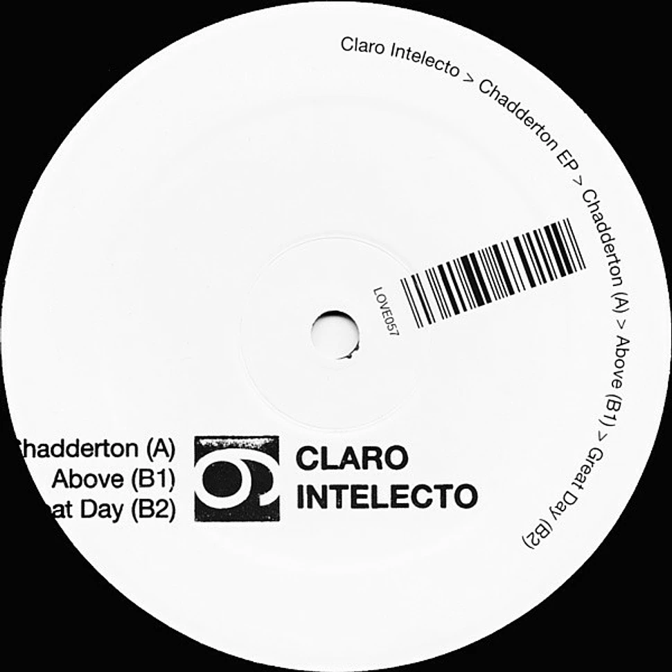 Claro Intelecto - Chadderton EP