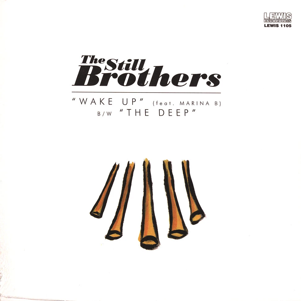 Still Brothers - Wake Up/The Deep