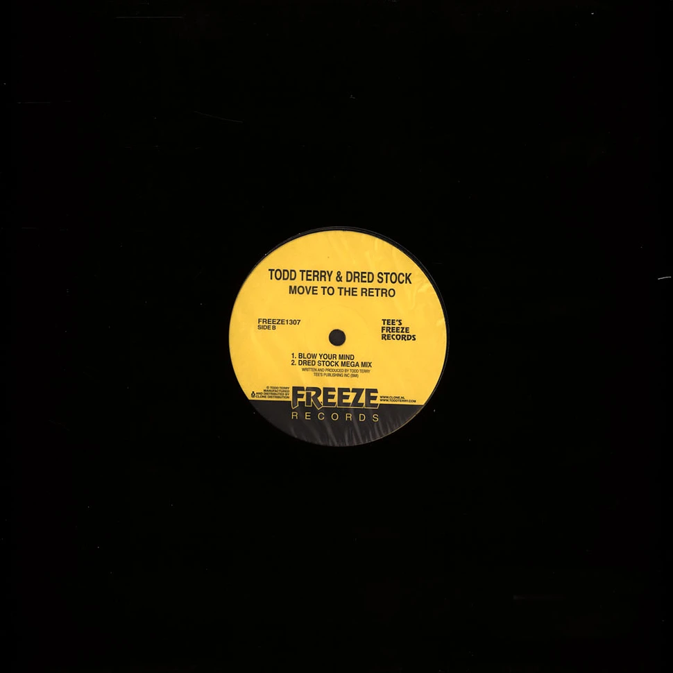 Todd Terry & Dred Stock - Move To The Retro