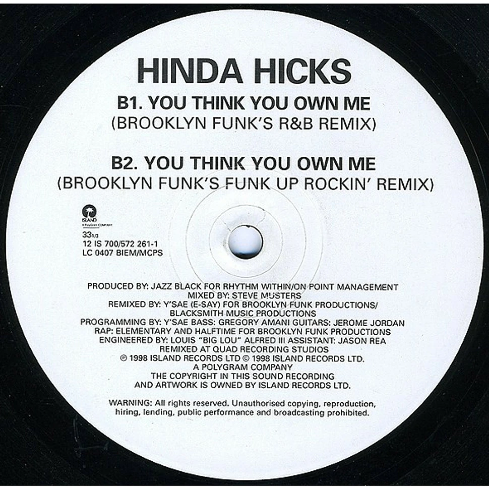 Hinda Hicks - You Think You Own Me