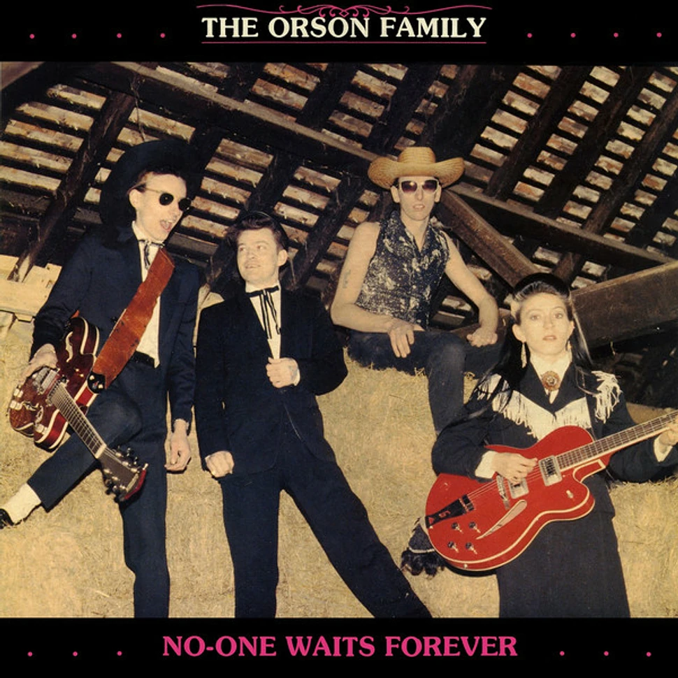 The Orson Family - No-One Waits Forever