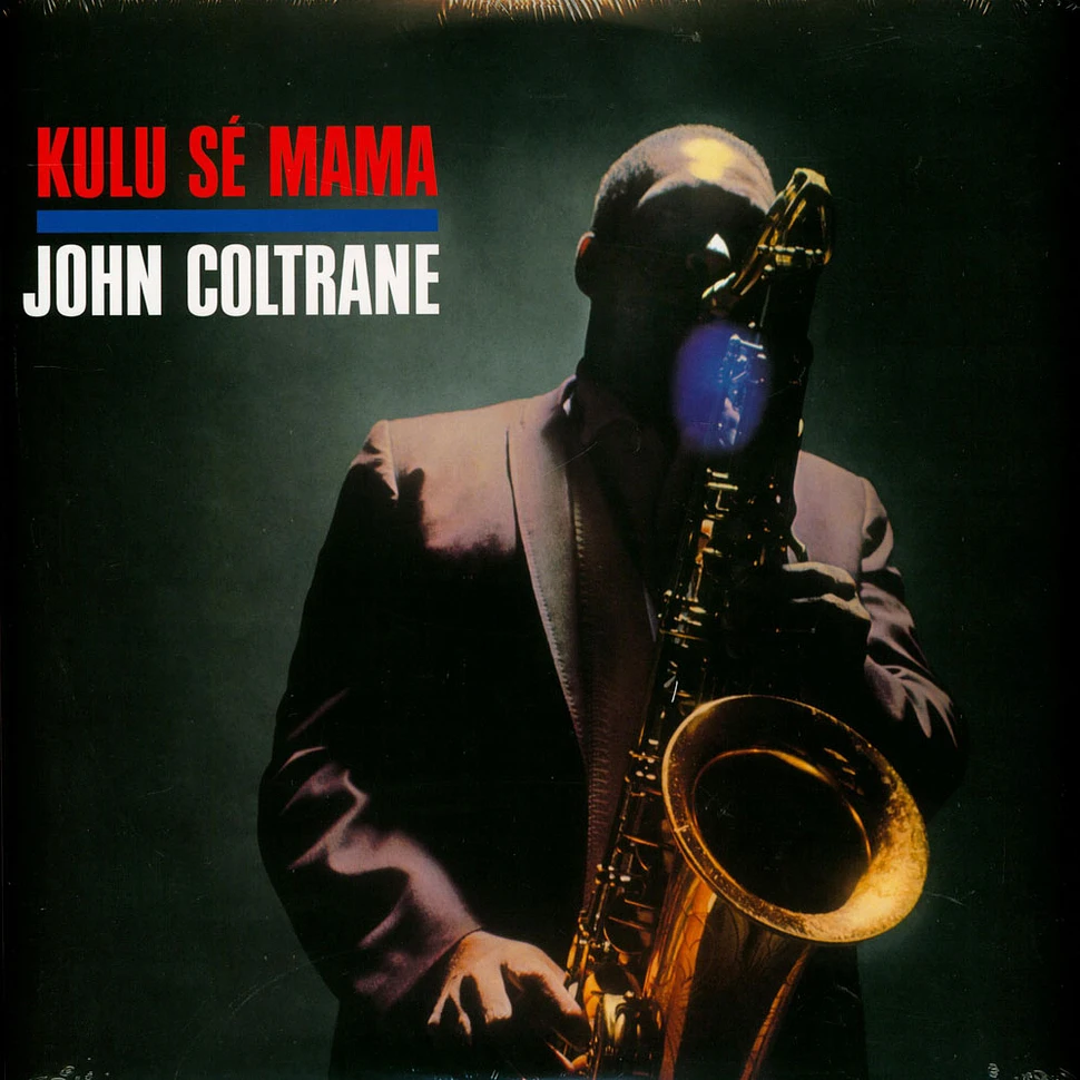 John Coltrane - Kulu Sé Mama