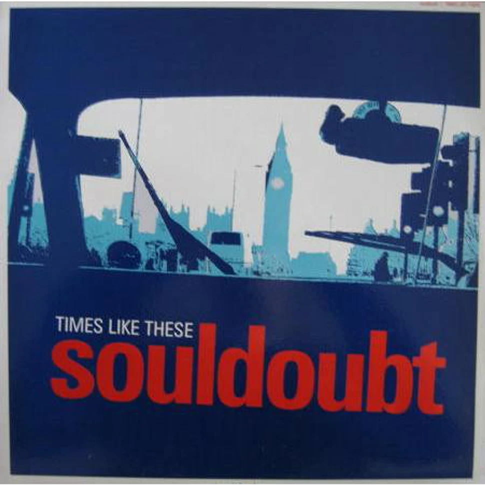 Souldoubt - Times Like These