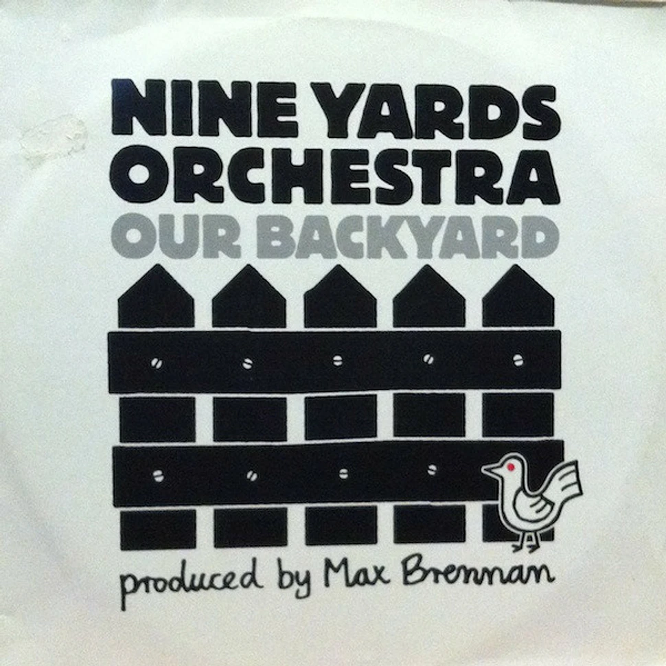 Nine Yards Orchestra - Our Backyard