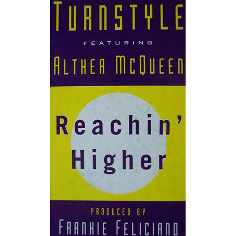 Turn-Style Featuring Althea McQueen - Reachin' Higher