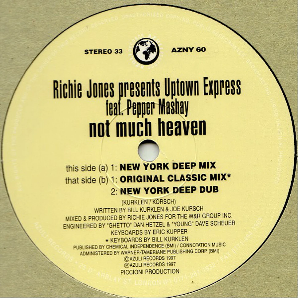 Richie Jones Presents Uptown Express Feat. Pepper Mashay - Not Much Heaven