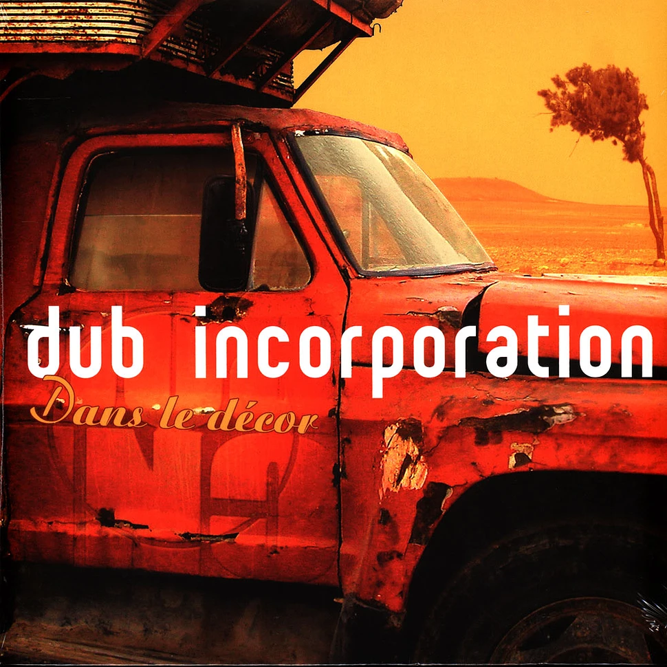 Dub Inc. - Dans Le Decor