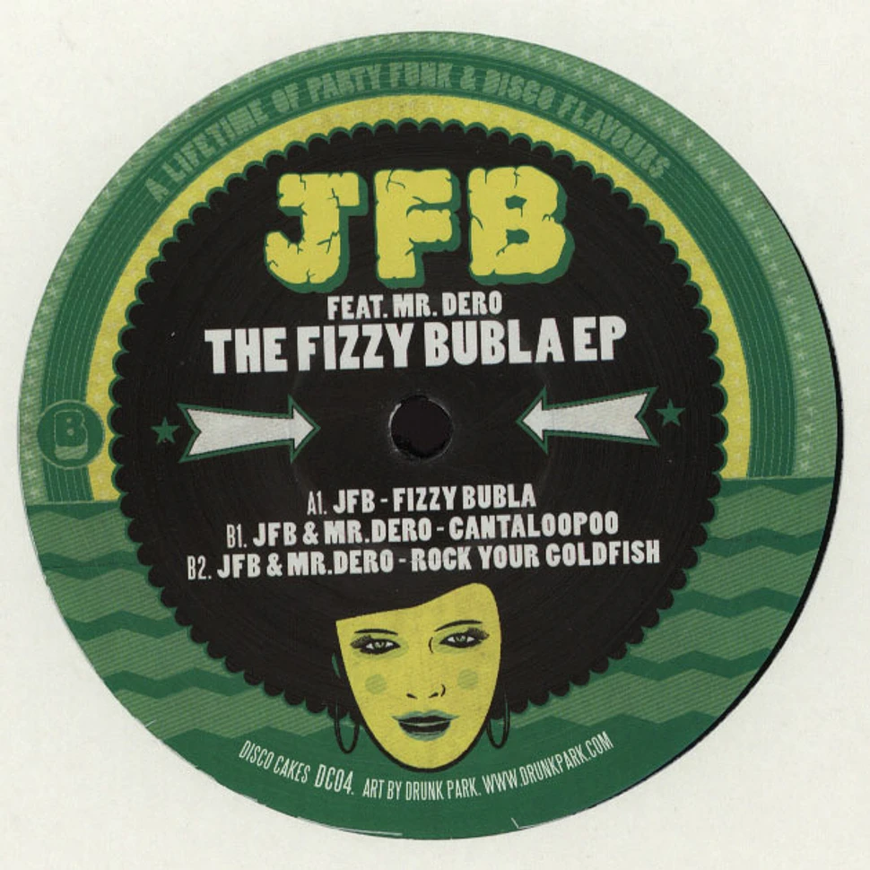 JFB Feat. Mr.Dero - The Fizzy Bubla EP