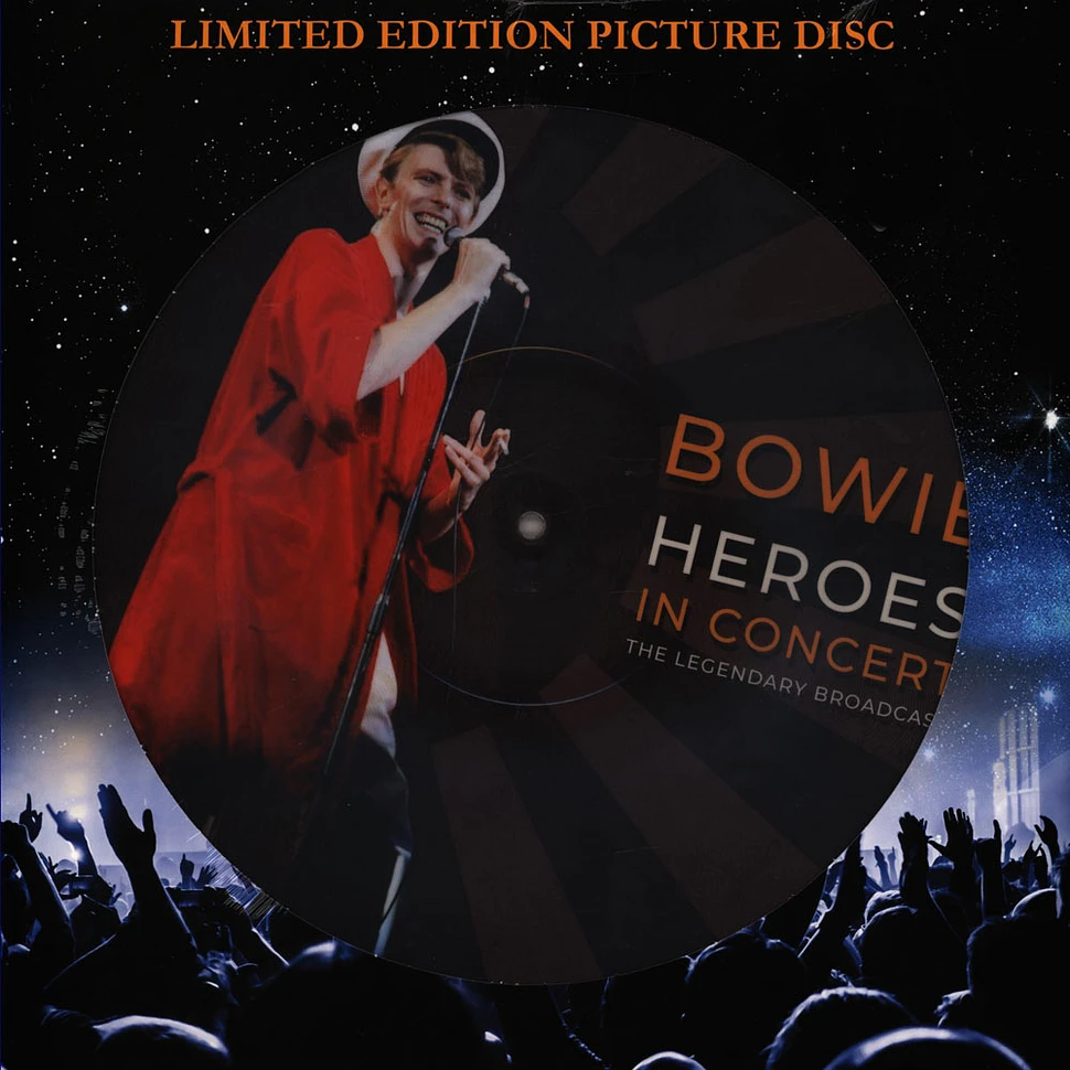 David Bowie - Heroes In Concert Picture Disc Edition