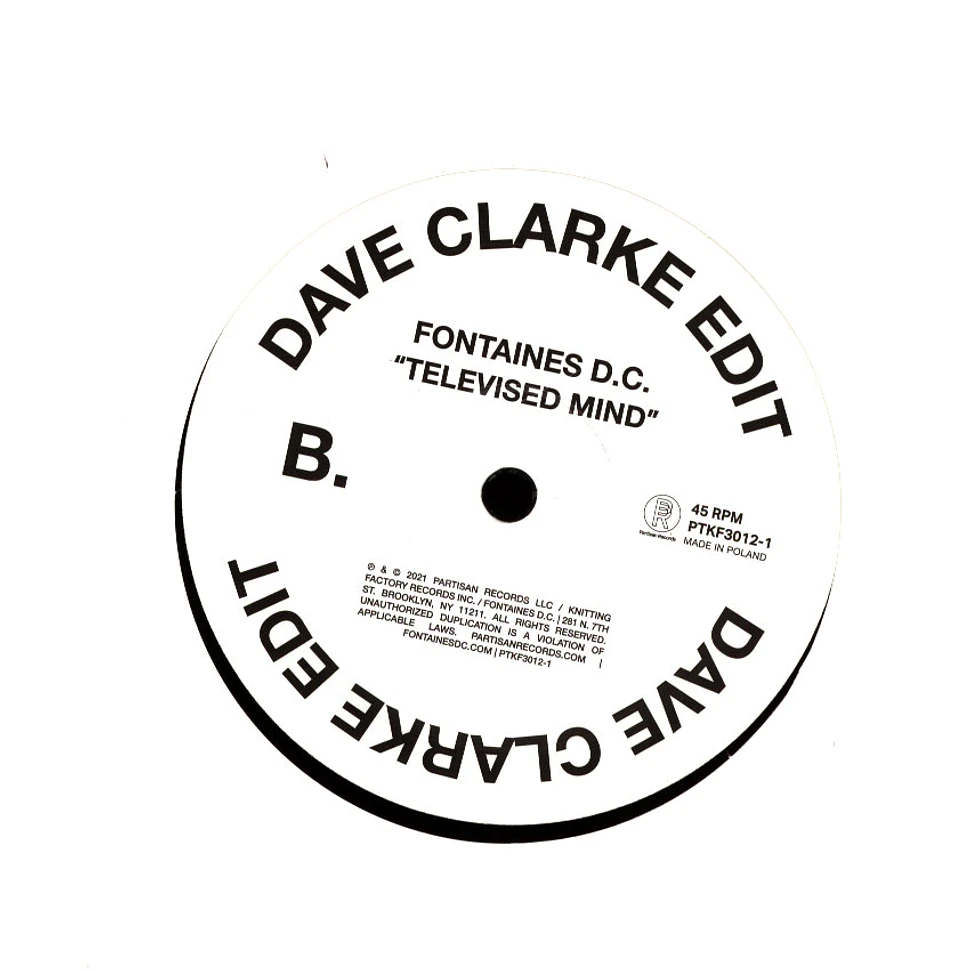 Fontaines D.C. - Televised Mind - Dave Clarke Remix