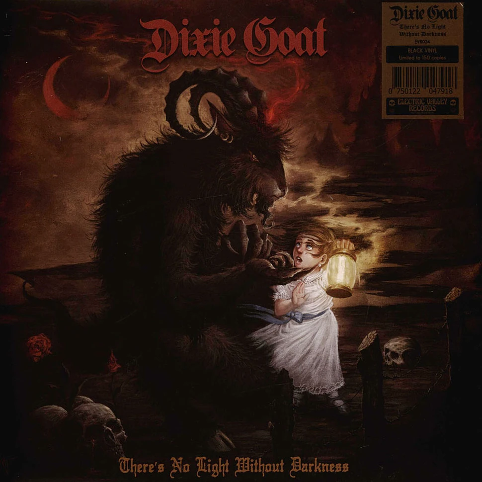 Dixie Goat - There's No Light Without Darkness Black Vinyl Edition