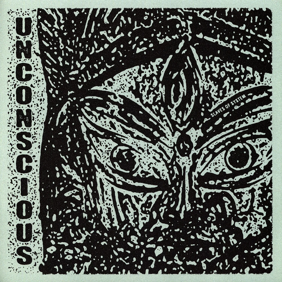 Unconscious - Slaves Of System