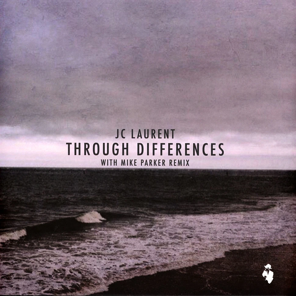 JC Laurent - Throught Differences Mike Parker Remix