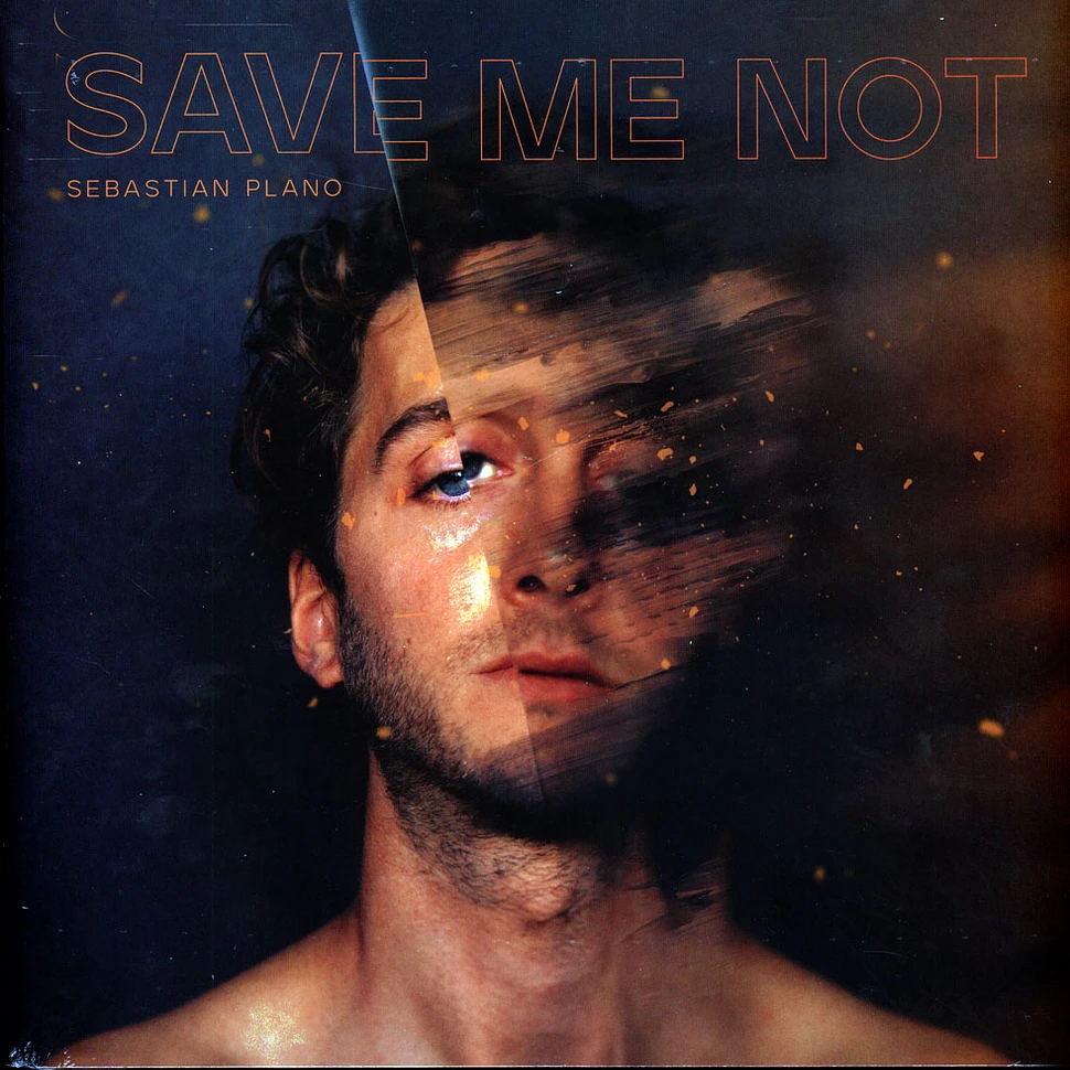 Sebastian Plano - Save Me Not