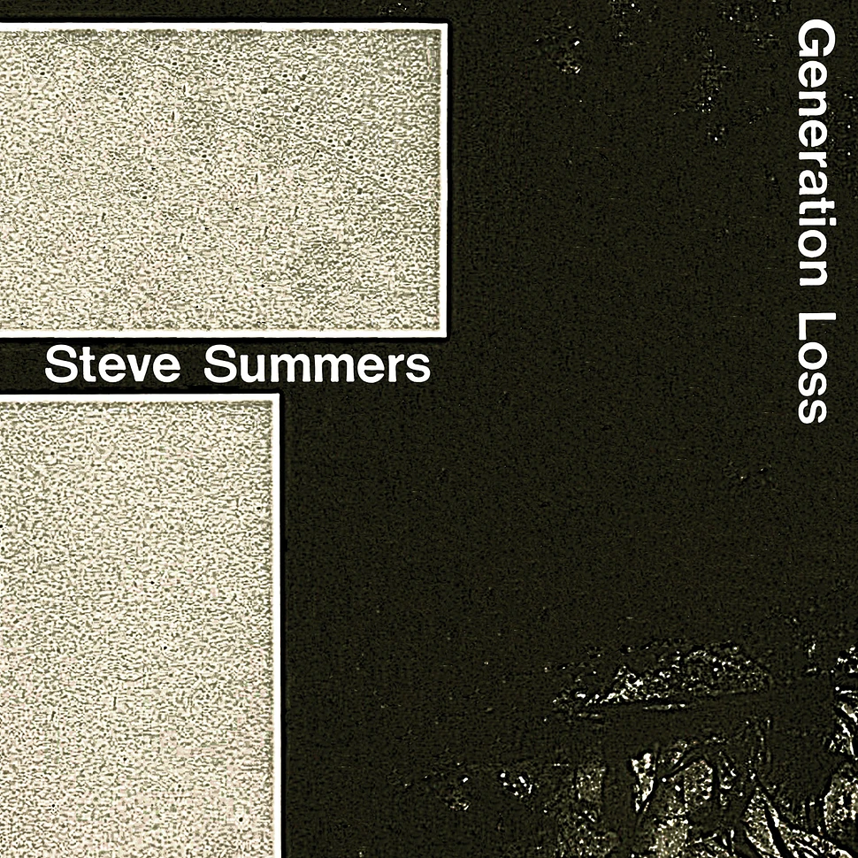 Steve Summers - Generation Loss