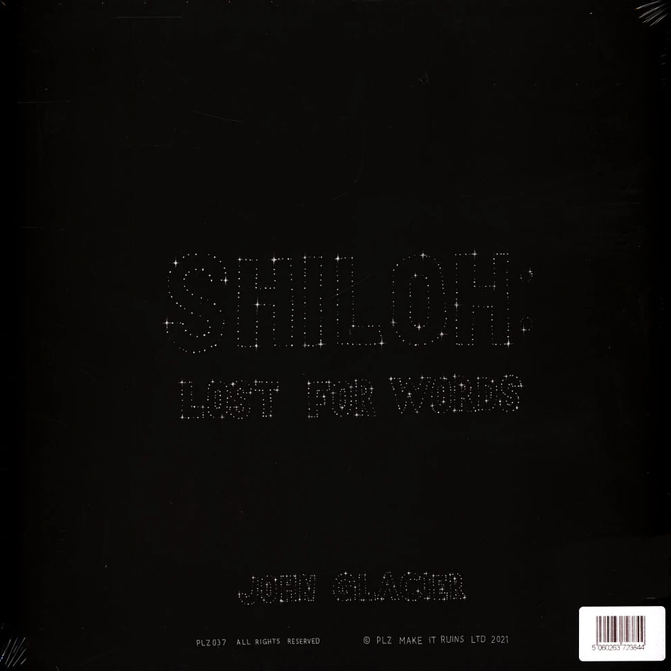 John Glacier - Shiloh: Lost For Words Black Vinyl Edition