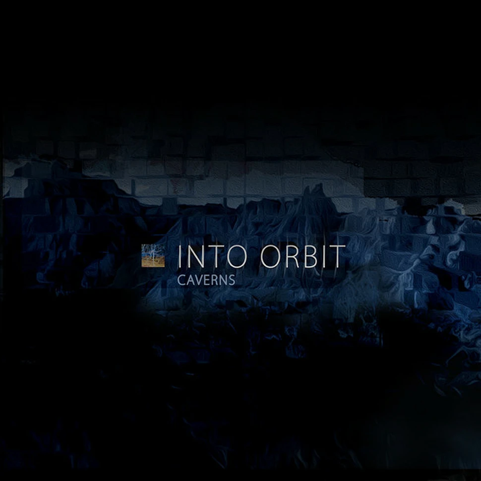 Into Orbit - Caverns