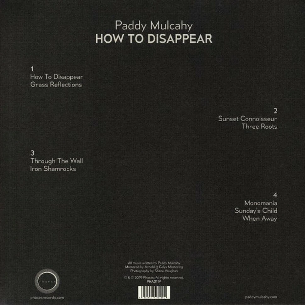 Paddy Mulcahy - How To Disappear