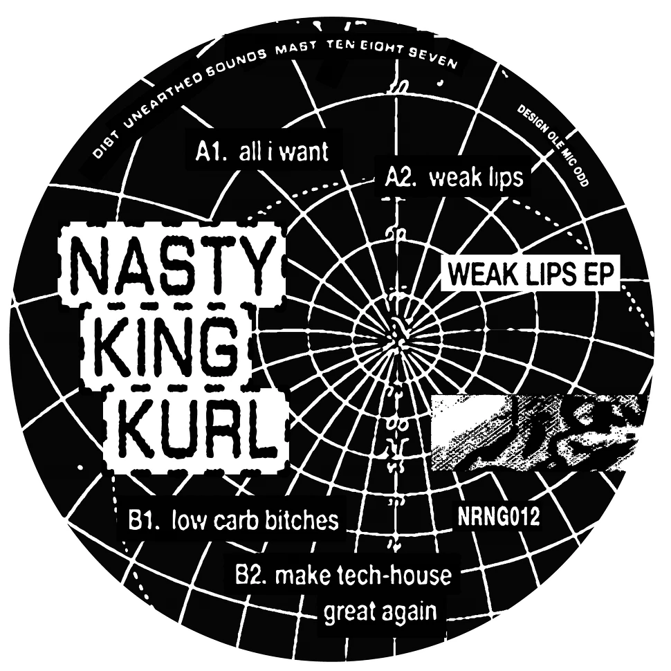 Nasty King Kurl - Weak Lips EP