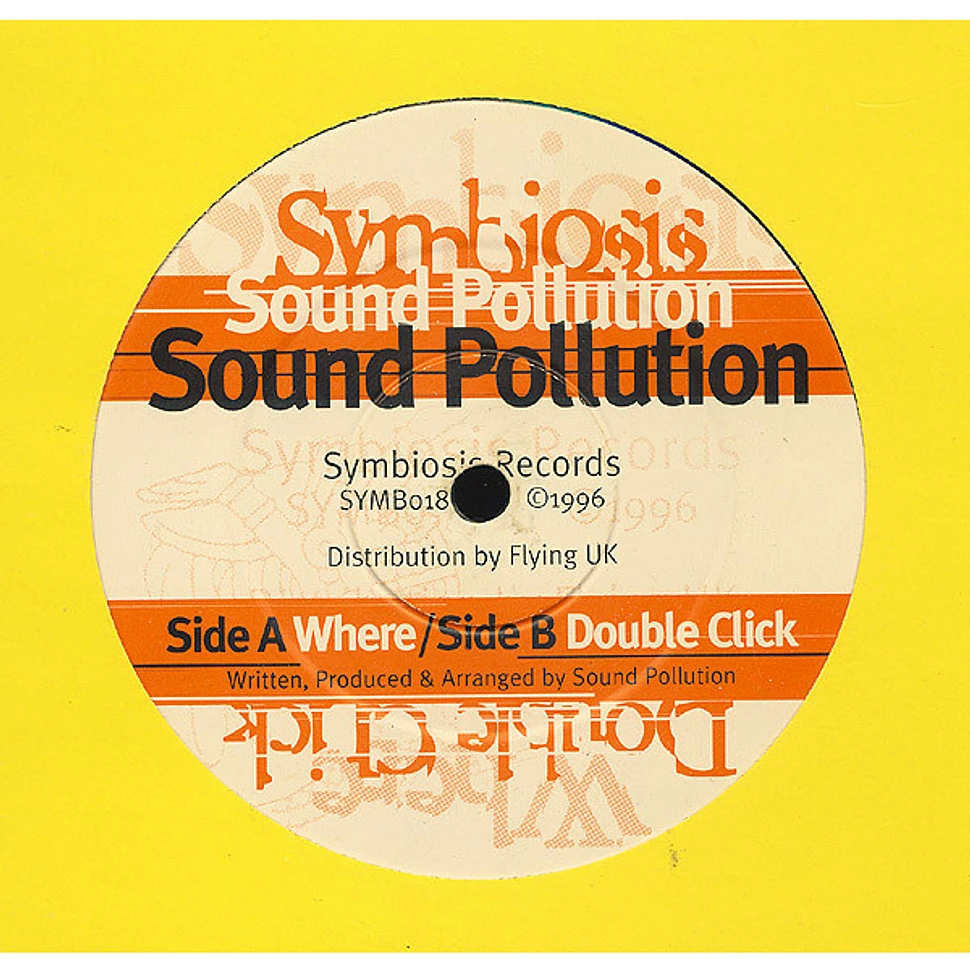 Sound Pollution - Where / Double Click