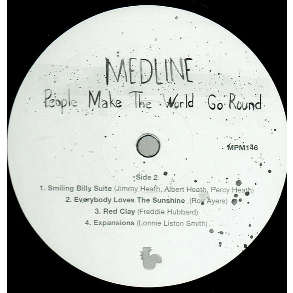 Medline - People Make The World Go Round