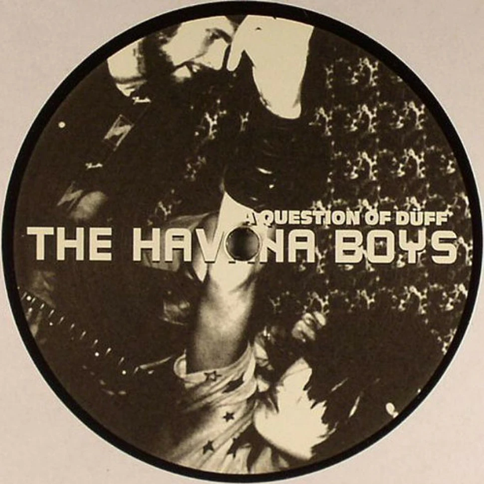 The Havana Boys - A Question Of Düff