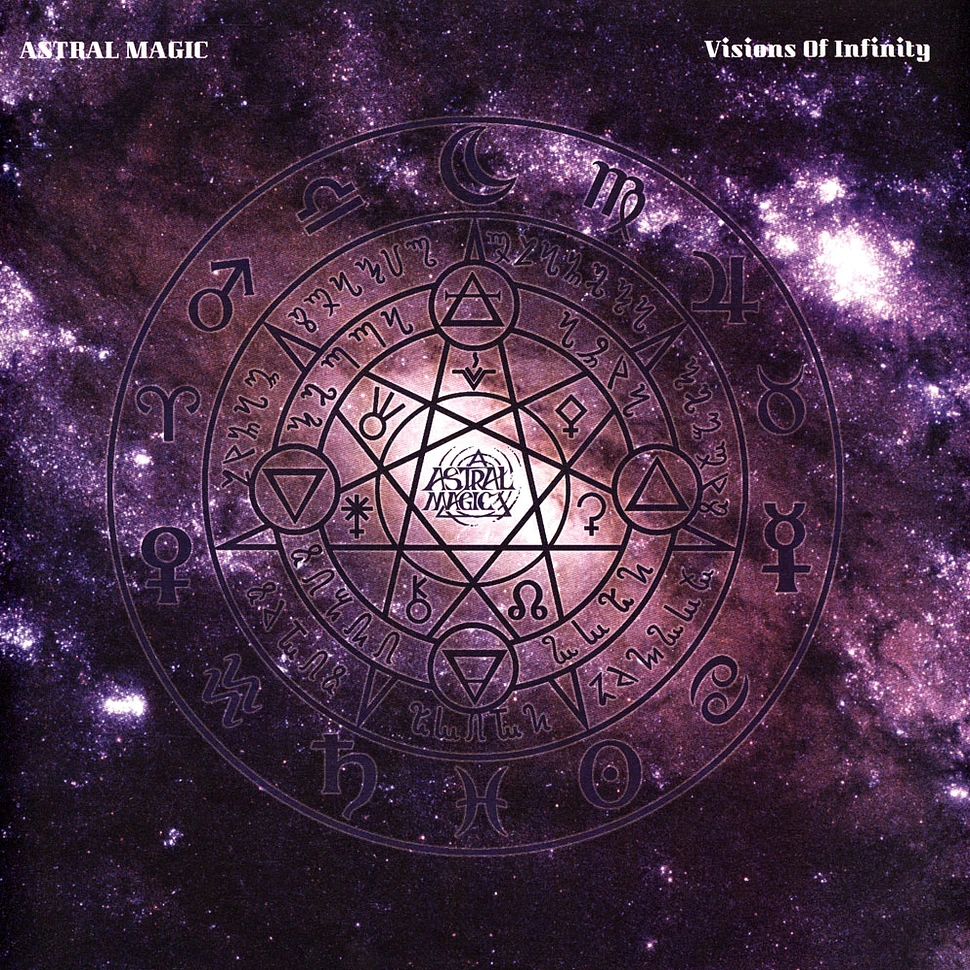 Astral Magic - Visions Of Infinity