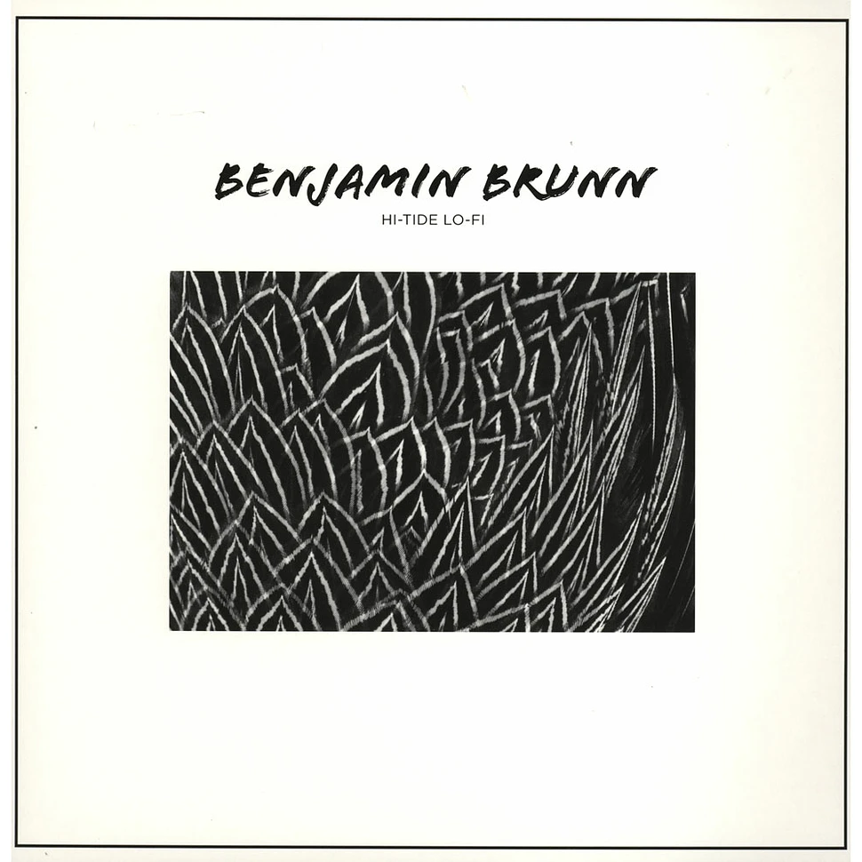 Benjamin Brunn - Hi Tide Lo Fi