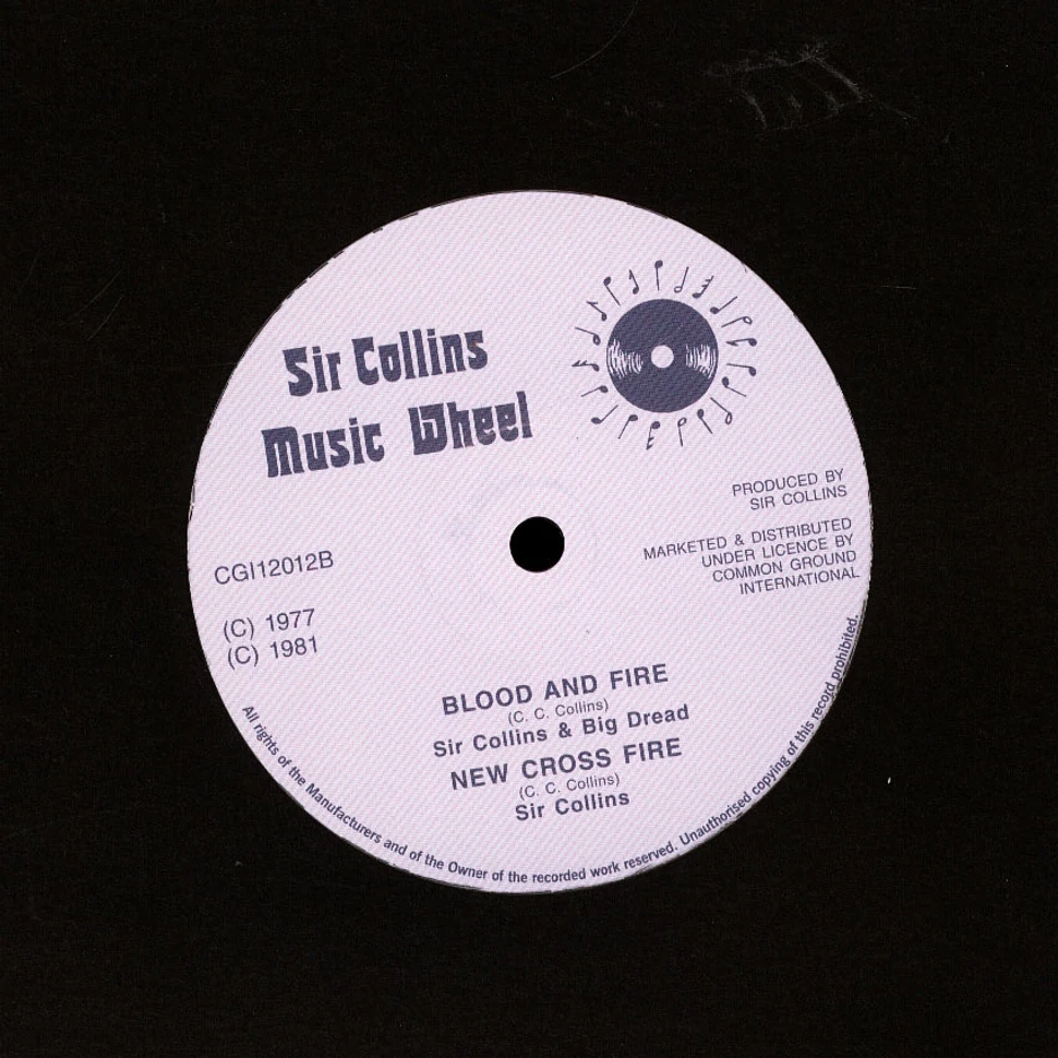 Unity Stars /Collins Music Wheelerst/Sir Collins & Big Dread /Sir Collins - New Cross Fire - Africa / Collins Ghost / Blood And Fire / New Cross Fire