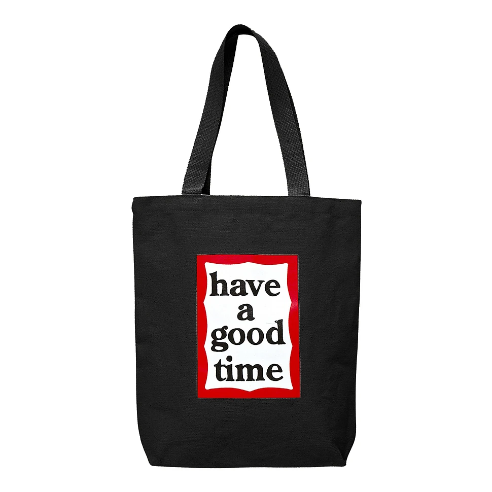 have a good time - Frame Tote