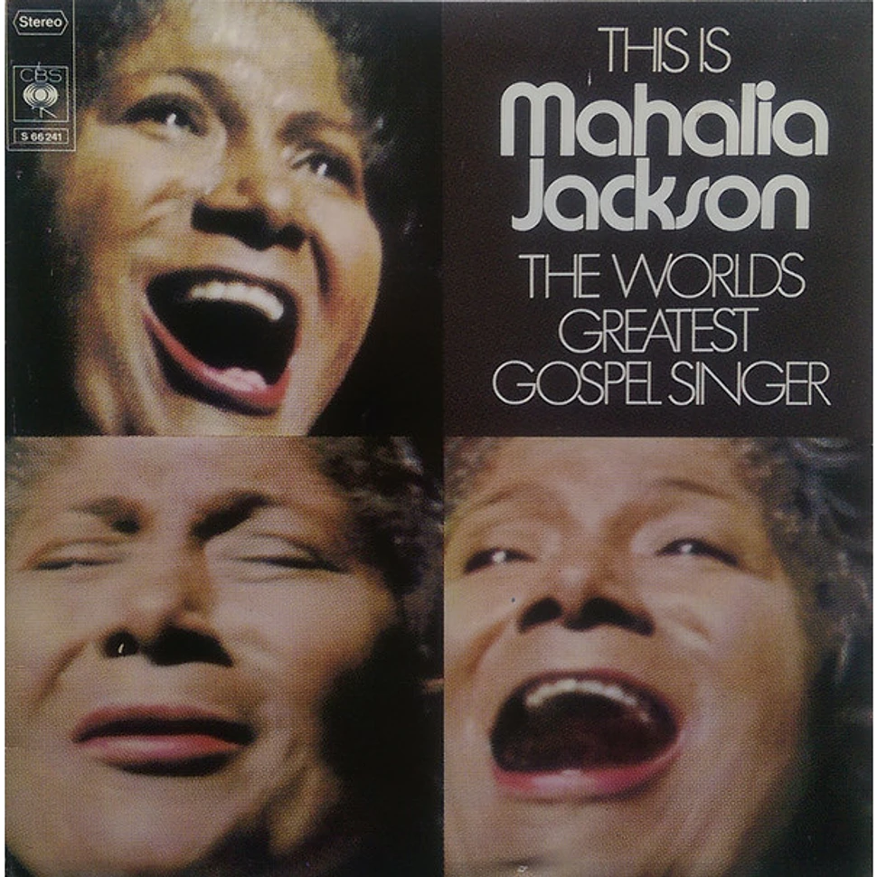 Mahalia Jackson - This Is Mahalia Jackson The World's Greatest Gospel Singer