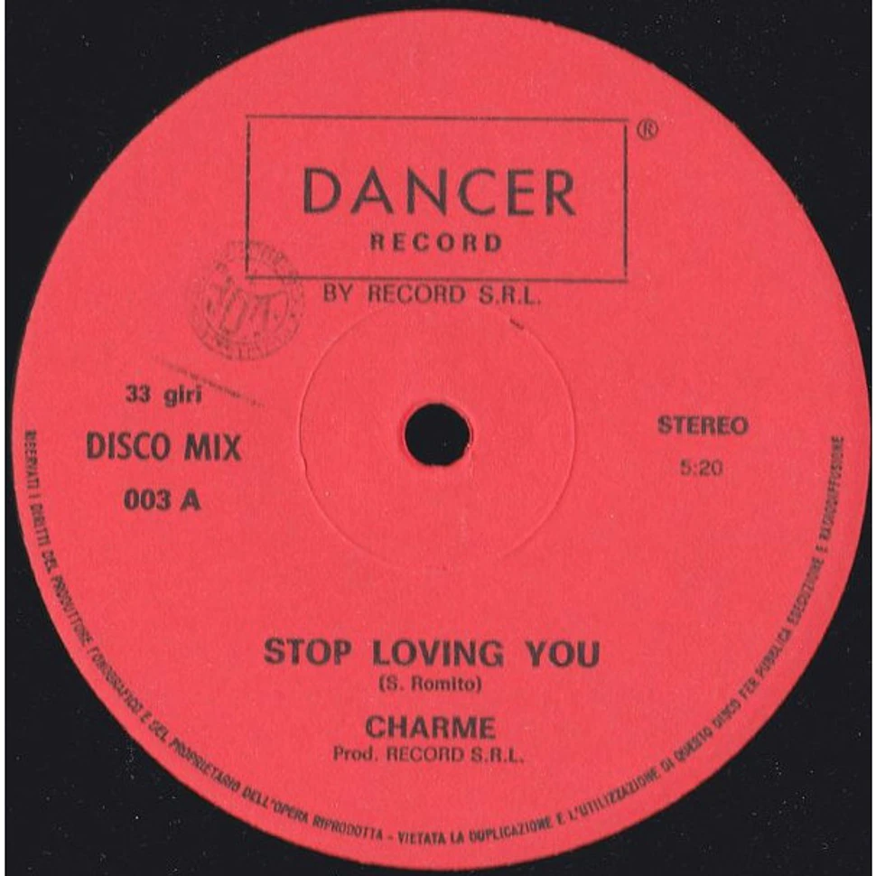 Charme - Stop Loving You / Disco Queen