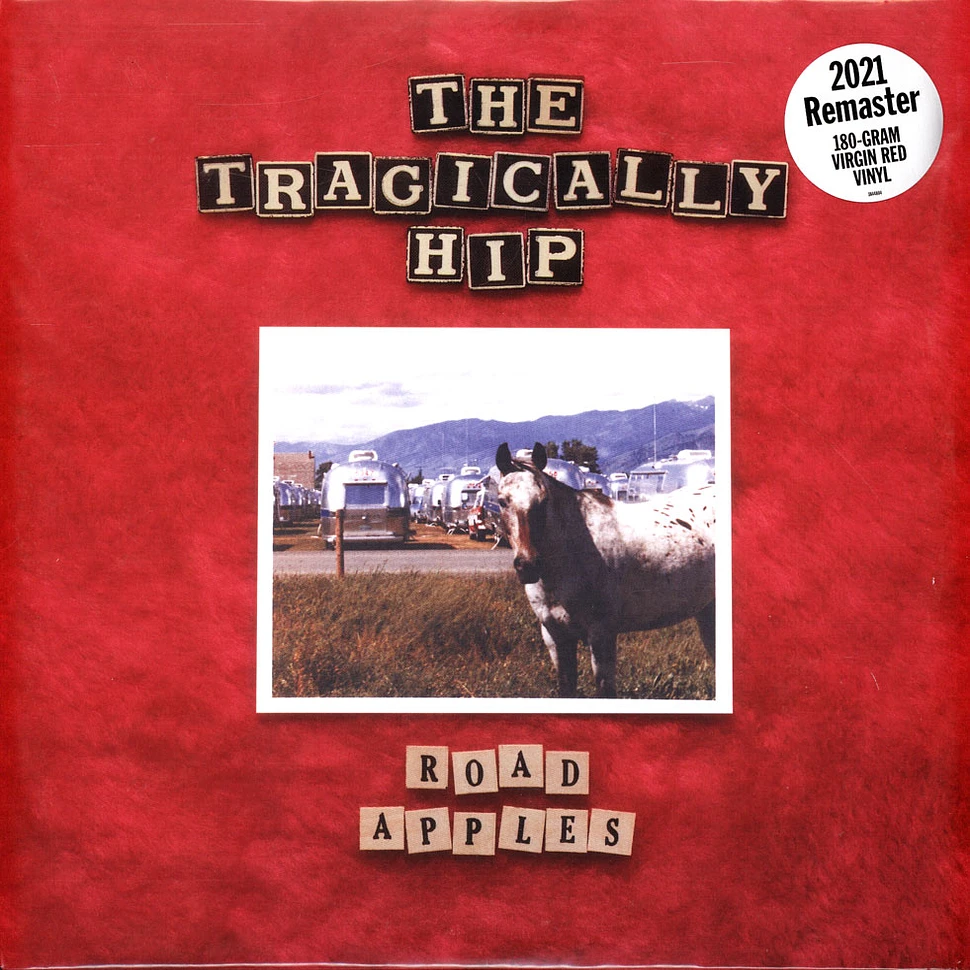 The Tragically Hip - Road Apples 30th Anniversary Red Vinyl Edition