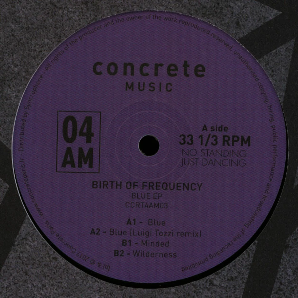 Birth Of Frequency - Blue EP