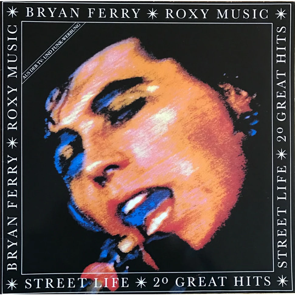Roxy Music / Bryan Ferry - Street Life - 20 Great Hits