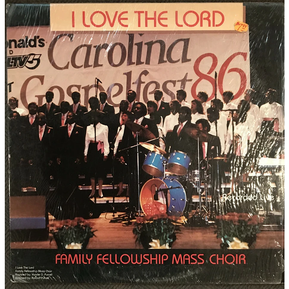 Family Fellowship Mass Choir - I Love The Lord
