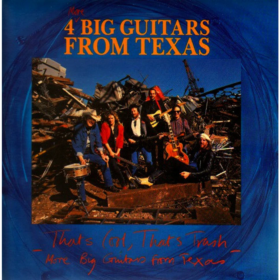 Big Guitars From Texas - That's Cool, That's Trash, More Big Guitars From Texas