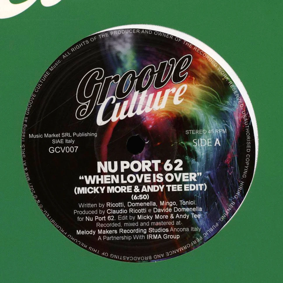 Nu Port 62 - When Love Is Over / Make It Happen Micky More & Andy Tee Mixes