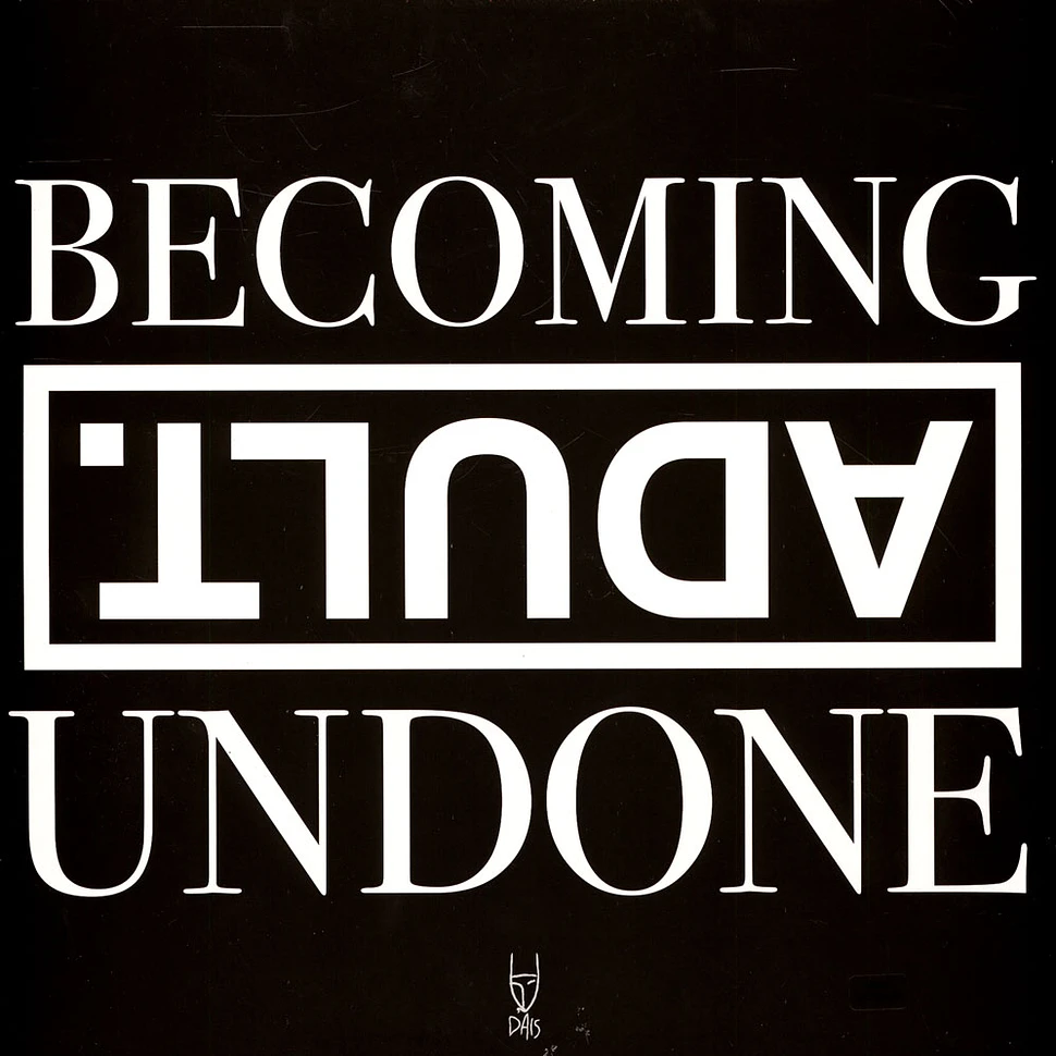 ADULT. - Becoming Undone Black Vinyl Edition