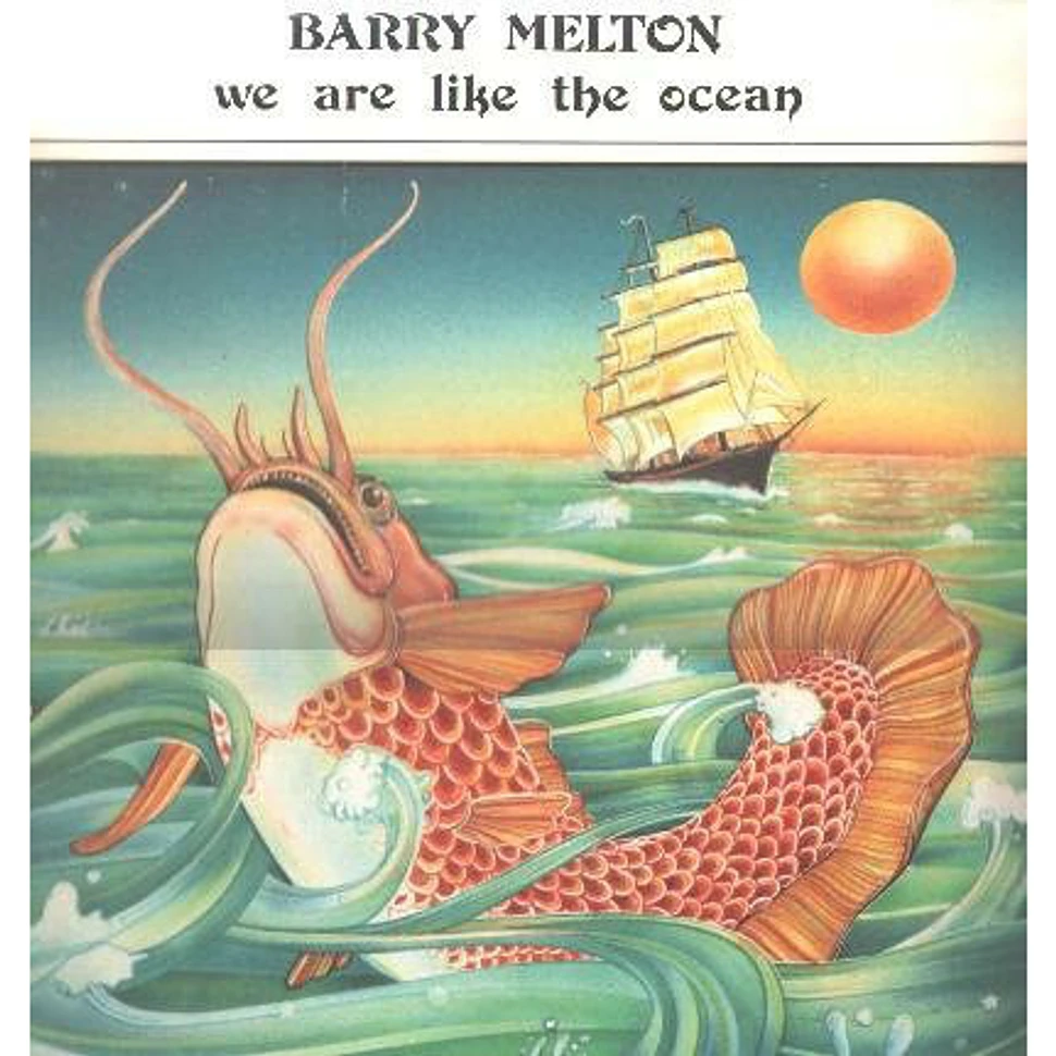 Barry Melton - We Are Like The Ocean