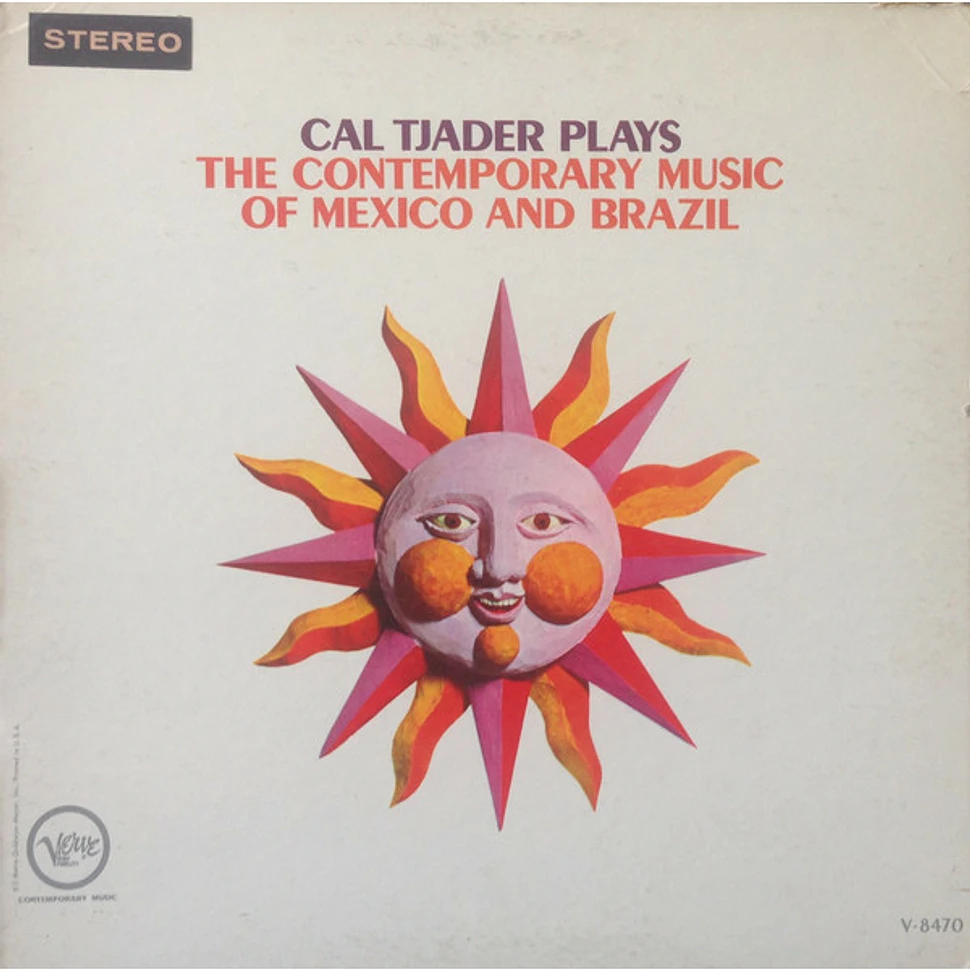 Cal Tjader - Plays The Contemporary Music Of Mexico And Brazil