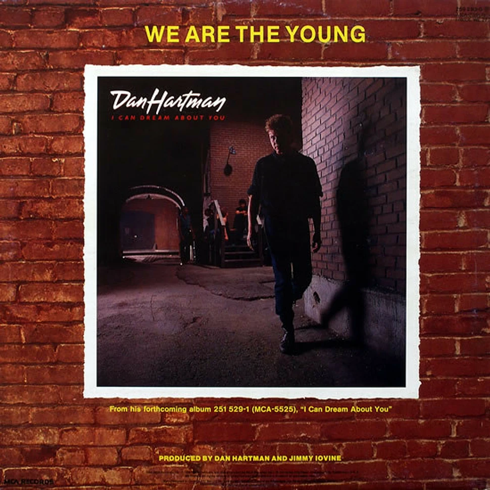 Dan Hartman - We Are The Young