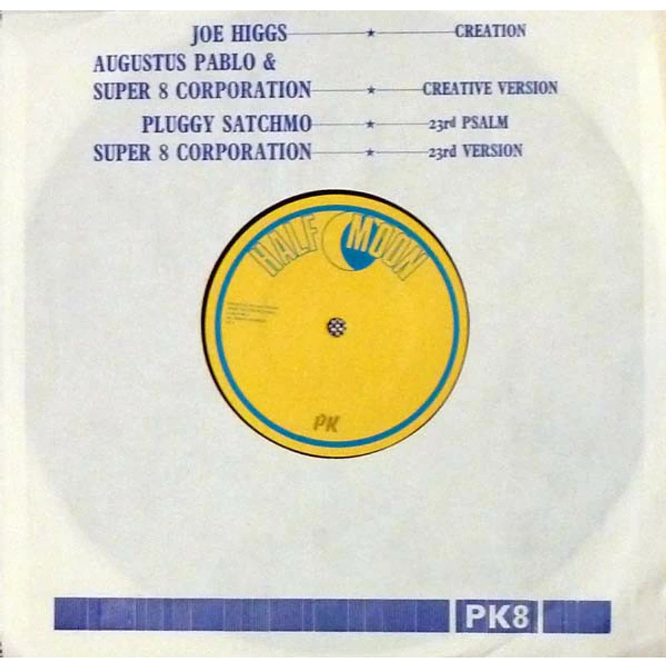 Joe Higgs / Pluggy Satchmo - Creation / 23rd Psalm